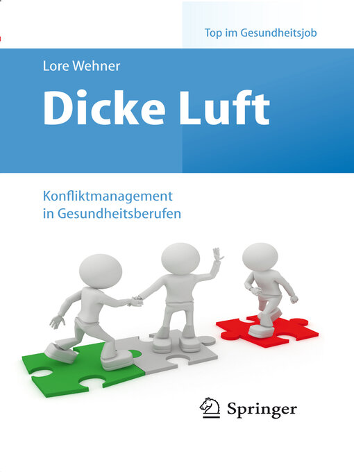 Title details for Dicke Luft--Konfliktmanagement in Gesundheitsberufen by Lore Wehner - Available